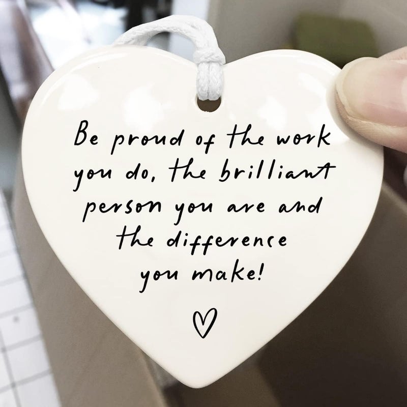 WCDHOR Be Proud of the Work You Do, Thank You Gift, Ceramic Heart Keepsake, Leaving Gift, New Job Gift, Heart Hanging Decoration, Coworker Gift, Keepsake for Teacher, Nurse, Coworker Retirement Gifts - Image 3